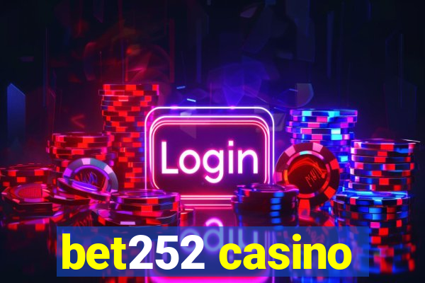 bet252 casino